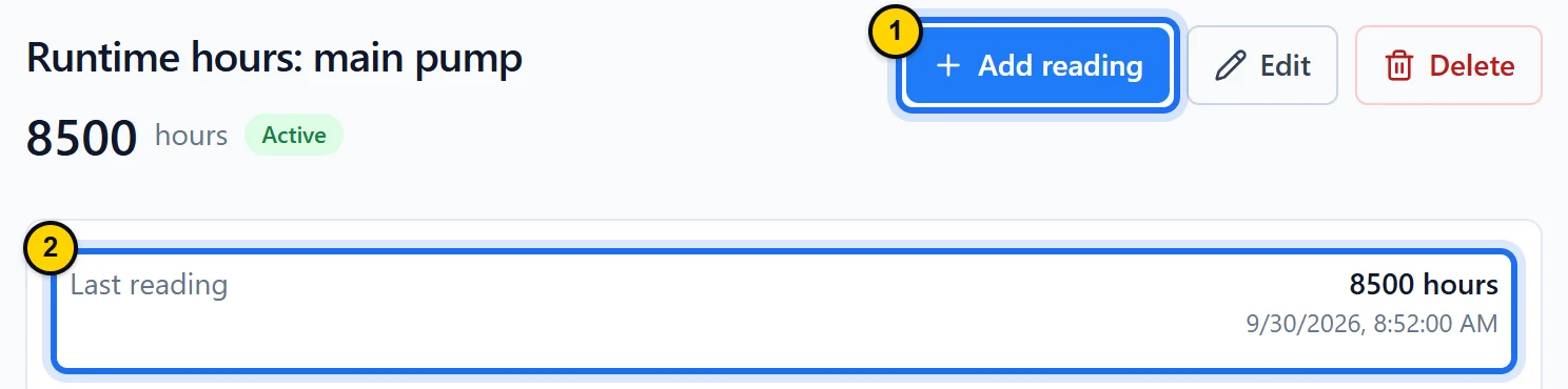Top of the record for the main pump runtime-hour meter: current value 8500, Active status, Add reading, Edit and Delete buttons, then the Last reading line with its value and date.