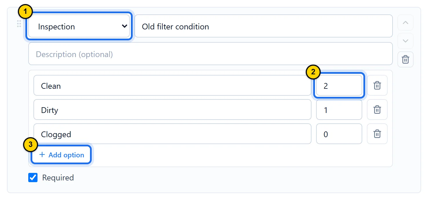 Inspection field “Old filter condition”: three answers, Clean, Dirty and Clogged, worth 2, 1 and 0 points, with the Required box checked.